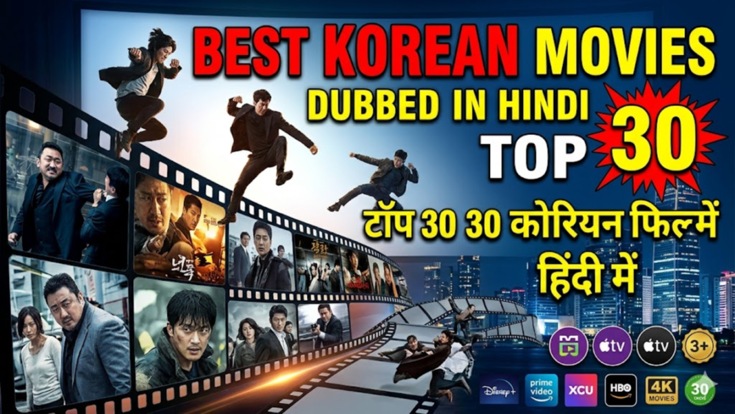 Korean Movies Dubbed in Hindi